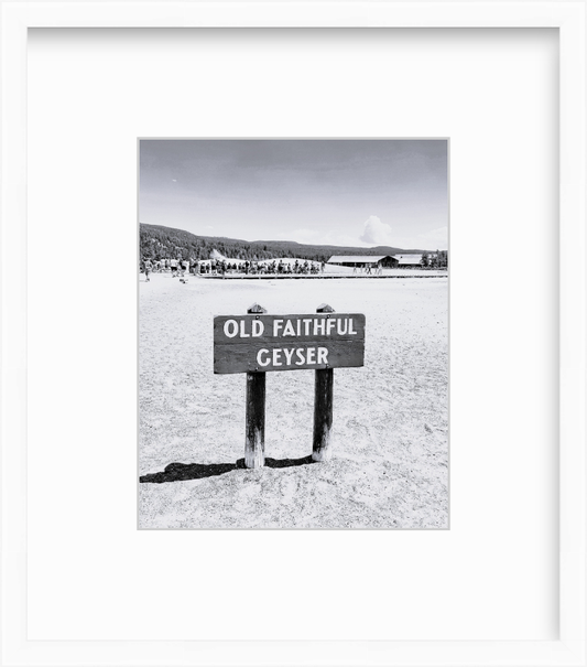 Wyoming Yellowstone National Park Old Faithful Geyser Sign Black and White Giclee Print